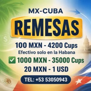 Envía Remesas de México y el mundo a Cuba