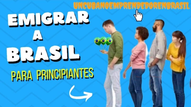 Guía Emigrar a Brasil para principiantes — cubanos emprendiendo en Brasil